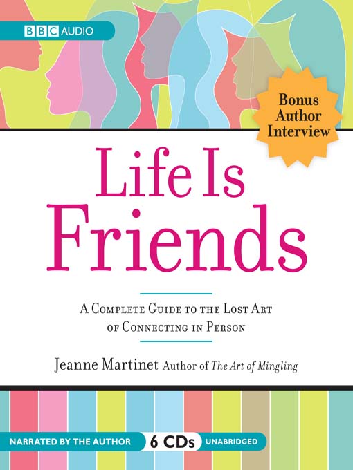Title details for Life is Friends by Jeanne Martinet - Available